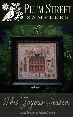Direct From Factory This Joyous Season by Plum Street Samplers