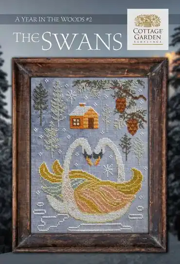 The Swans Year in the Woods #2 by Cottage Garden Samplings Cross Stitch Pattern PHYSICAL copy Professional Grade