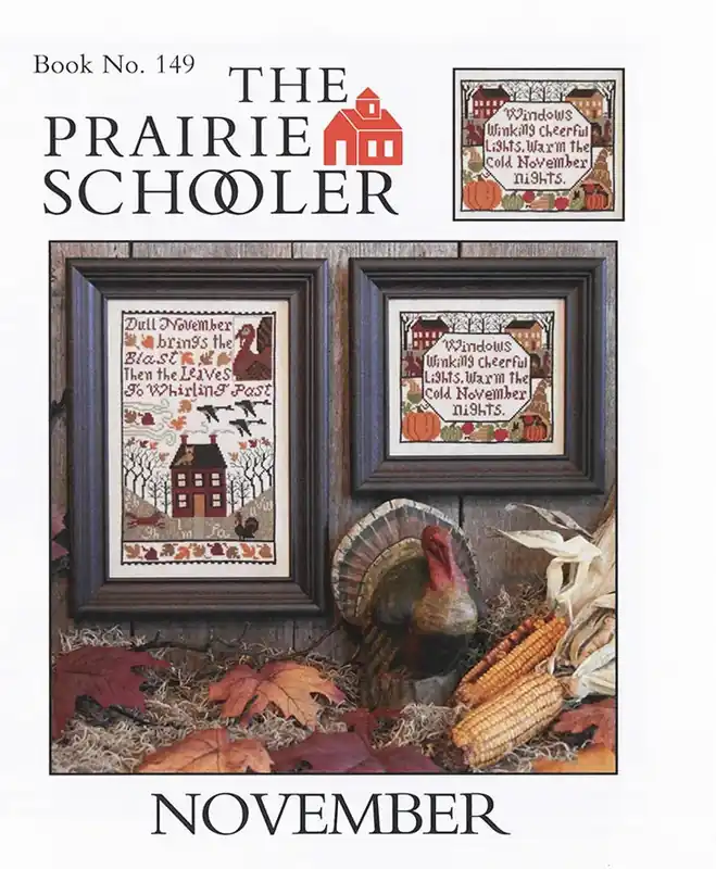 November The Prairie Schooler Cross Stitch Pattern #149 Physical Copy One Day Deal