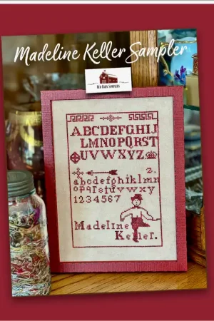 Next Day Delivery SALE Madeline Keller Sampler by Red Barn Samplers Cross Stitch Pattern Nashville Market