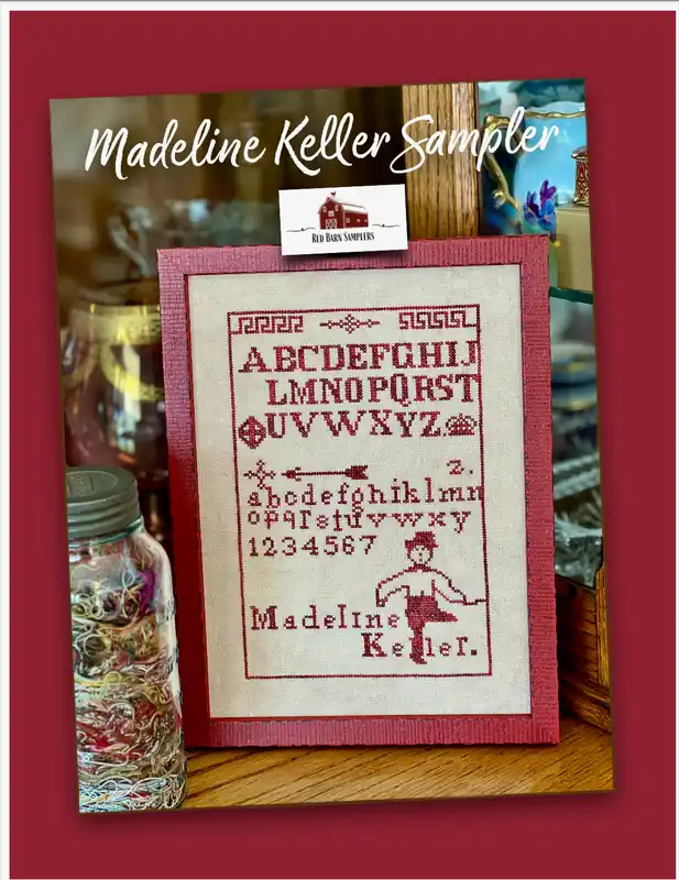Next Day Delivery SALE Madeline Keller Sampler by Red Barn Samplers Cross Stitch Pattern Nashville Market