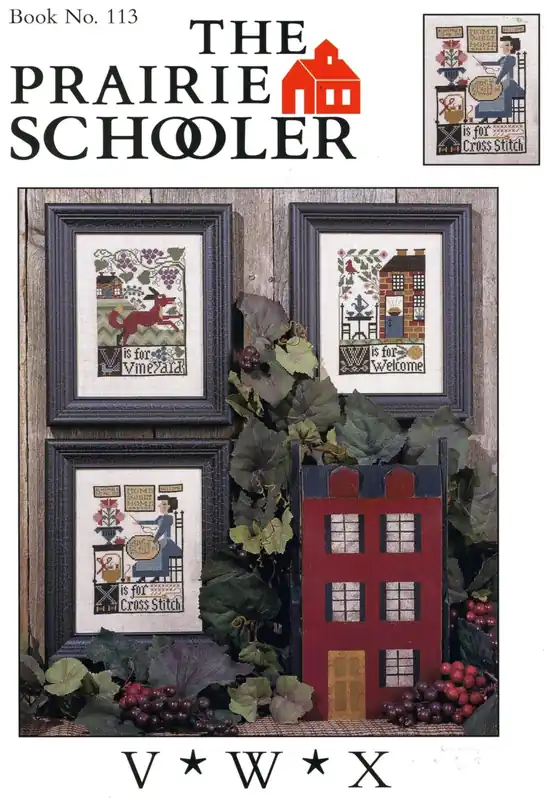 Editor’s Pick V*W*X The Prairie Schooler Cross Stitch Pattern #113