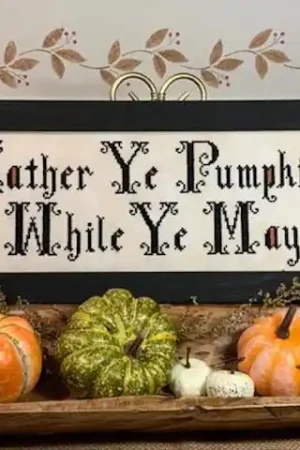 Gather Ye Pumpkins Cross Stitch Pattern by Calico Confectionery Price Cut