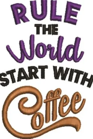 While Supplies Last Start With Coffee Embroidery Design