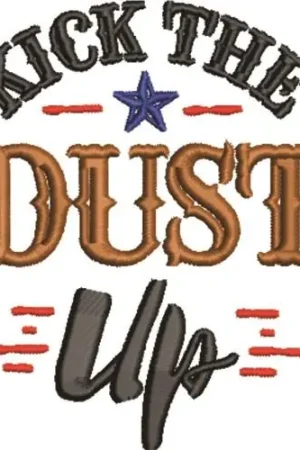Top Rated Kick The Dust Up Embroidery Design