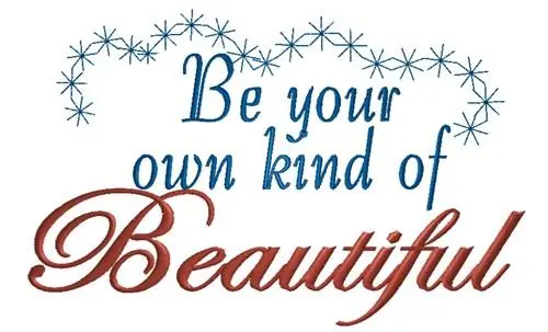 Be Beautiful Embroidery Design Popular
