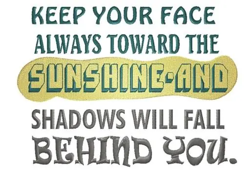 Instant Buy Face Toward Sunshine Embroidery Design