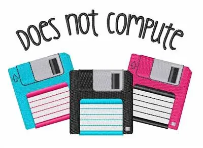 Does Not Compute Embroidery Design Fresh Stock