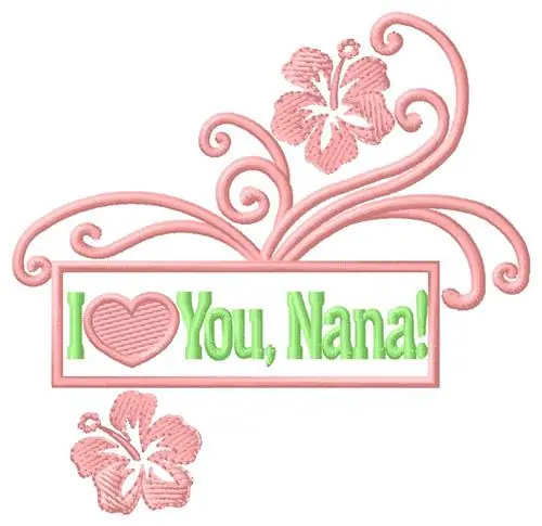Love You Nana Embroidery Design Markdown