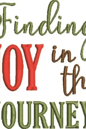 Joy In The Journey Embroidery Design No Minimum Order