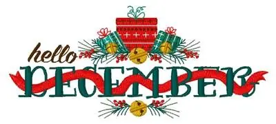 Get Yours Hello December Embroidery Design