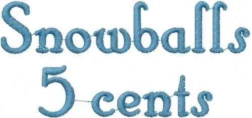 Save Now Snowballs 5 Cents Embroidery Design