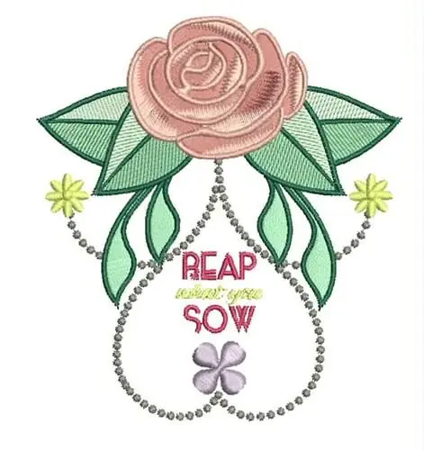 Reap What You Sow Embroidery Design Bulk Order