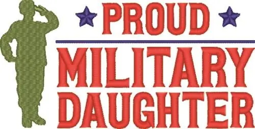 Military Daughter Embroidery Design One Day Deal