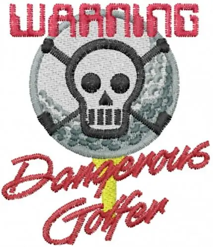 Order Now DANGEROUS GOLFER Embroidery Design