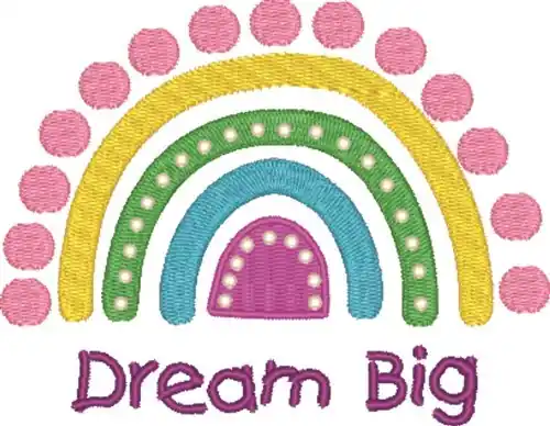 Instant Buy Dream Big Embroidery Design